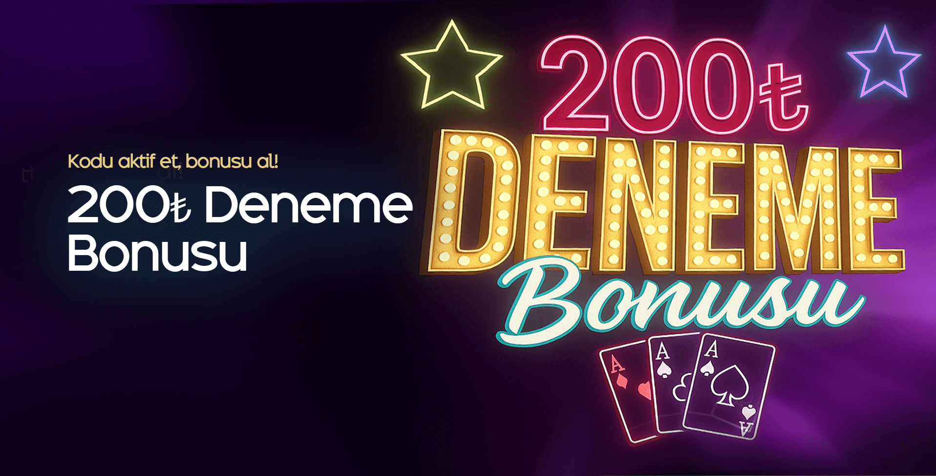 200₺ Deneme Bonusu