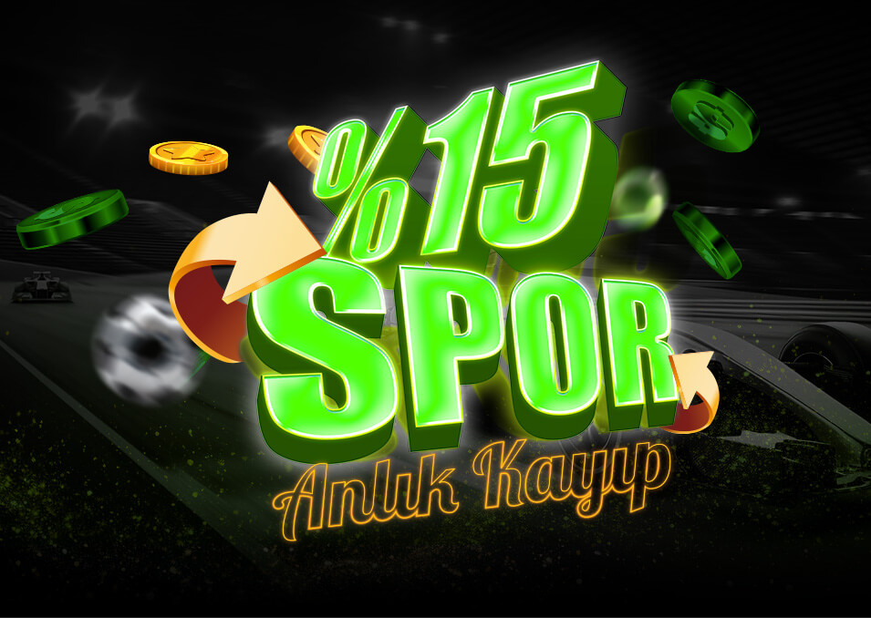 💵 %15 Spor Anlık Kayıp Bonusu