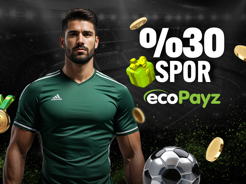 🎁Ecopayz Spor Bonusu