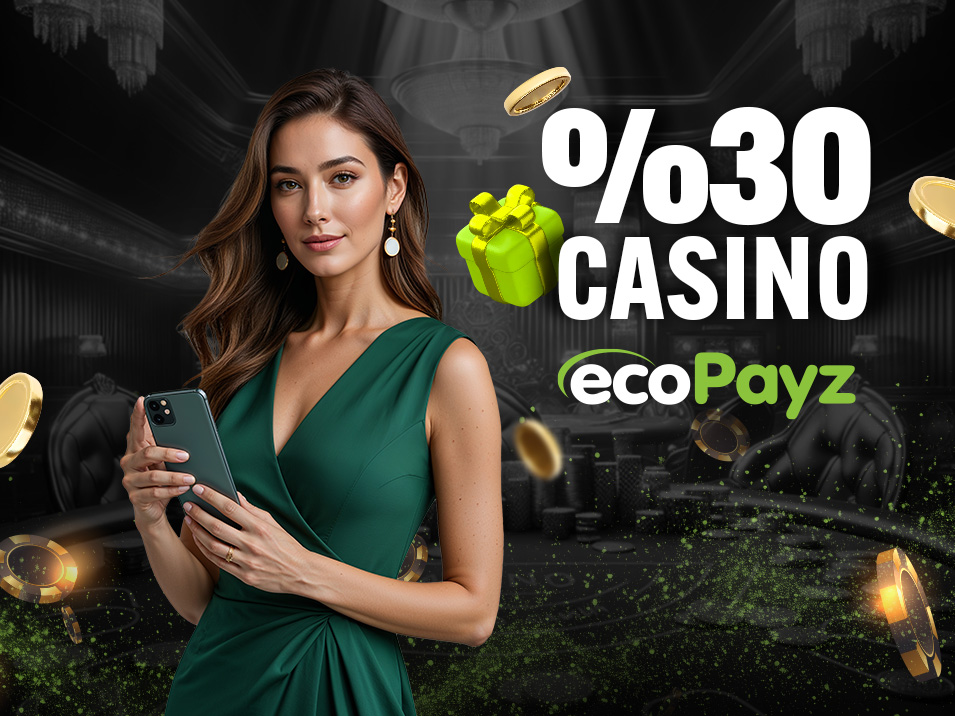 🎁Ecopayz Casino Bonusu
